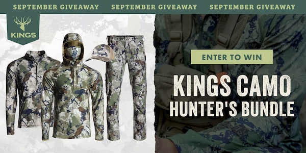 SEPTEMBER GIVEAWAY KINGS CAL RANCH ENTER TO WIN KINGS CAMO HUNTER'S BUNDLE